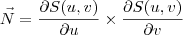 \displaystyle \vec{N}=\frac{\partial S(u,v)}{\partial u}\times\frac{\partial S(u,v)}{\partial v}