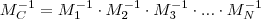 M_C^{-1}=M_1^{-1}\cdot M_2^{-1}\cdot M_3^{-1}\cdot ...\cdot M_N^{-1}\,