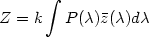 \displaystyle Z=k\int P(\lambda)\bar{z}(\lambda)d\lambda